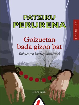cover image of Goizuetan bada gizon bat